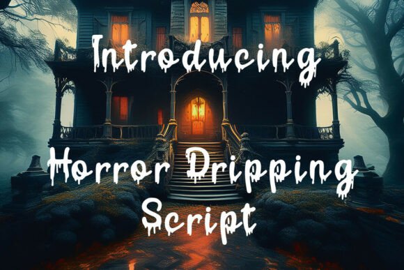 Horror Dripping Script: A Typeface for Bold, Eerie Designs