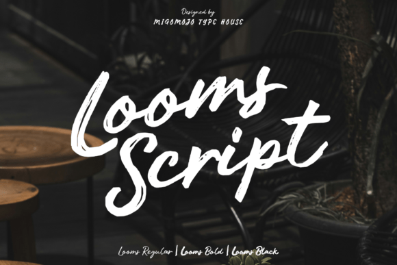Looms Script: Bringing an Organic Vibe to Your Projects