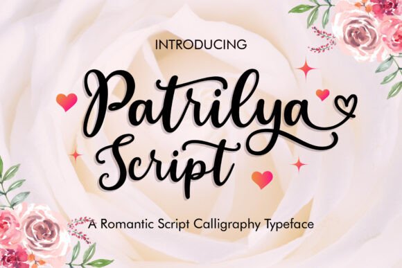 Patrilya Script: A Font That Captures Hearts and Elevates Your Designs